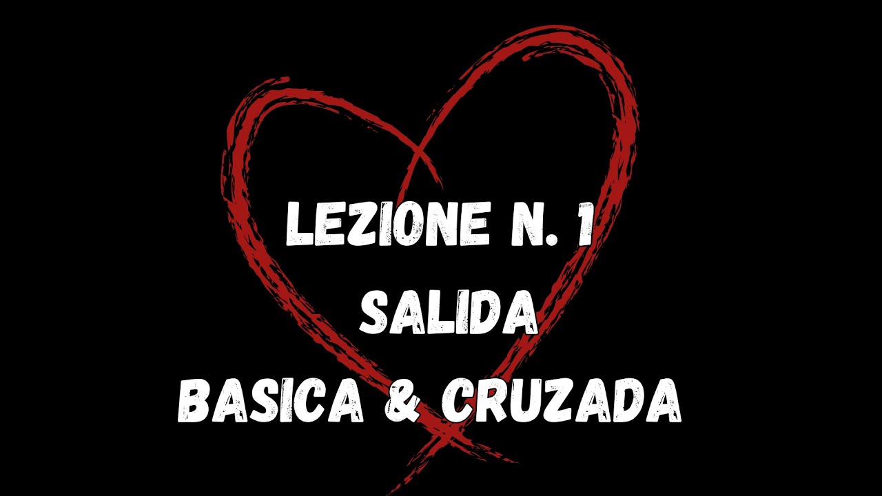 LEZIONI DI TANGO ARGENTINO 1/6 - Primi passi: Salida Basica e Cruzada