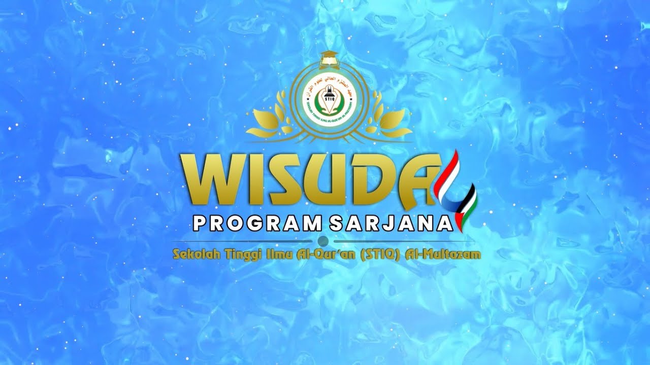 [LIVE] SIDANG SENAT TERBUKA WISUDA PROGRAM SARJANA KE-4 SEKOLAH TINGGI ILMU AL-QUR'AN AL-MULTAZAM