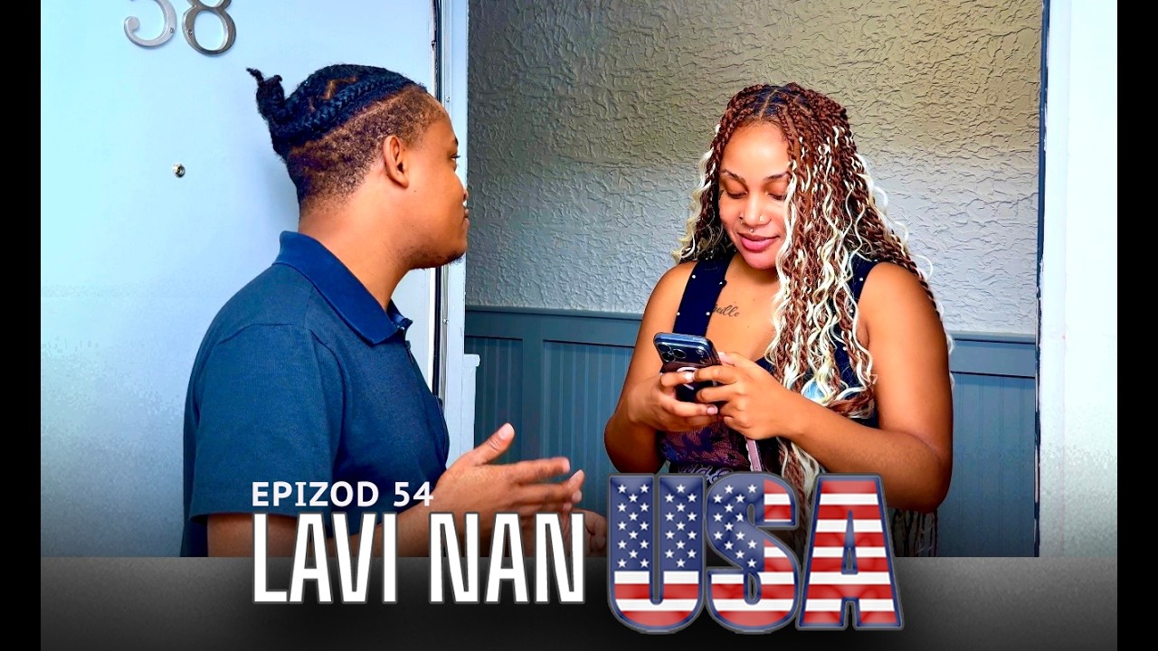 LAVI NAN USA - [ Epiz&ograve;d 54 ] Jeff3wa \ Scarlett \ Cliff \ Junior \ Fefe\ Fadoo \ Tiwa \ Bigo