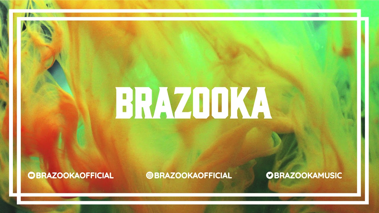 The Brazooka Playlist Fast I