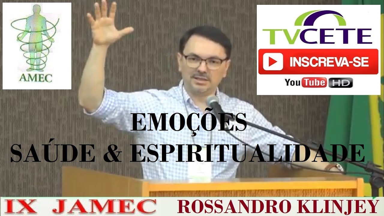 Rossandro Klinjey - Novos Saberes da Relação - Emoções, Espiritualidade e Saúde