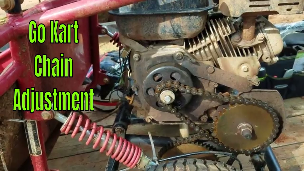 how to adjust go kart chain -kevin