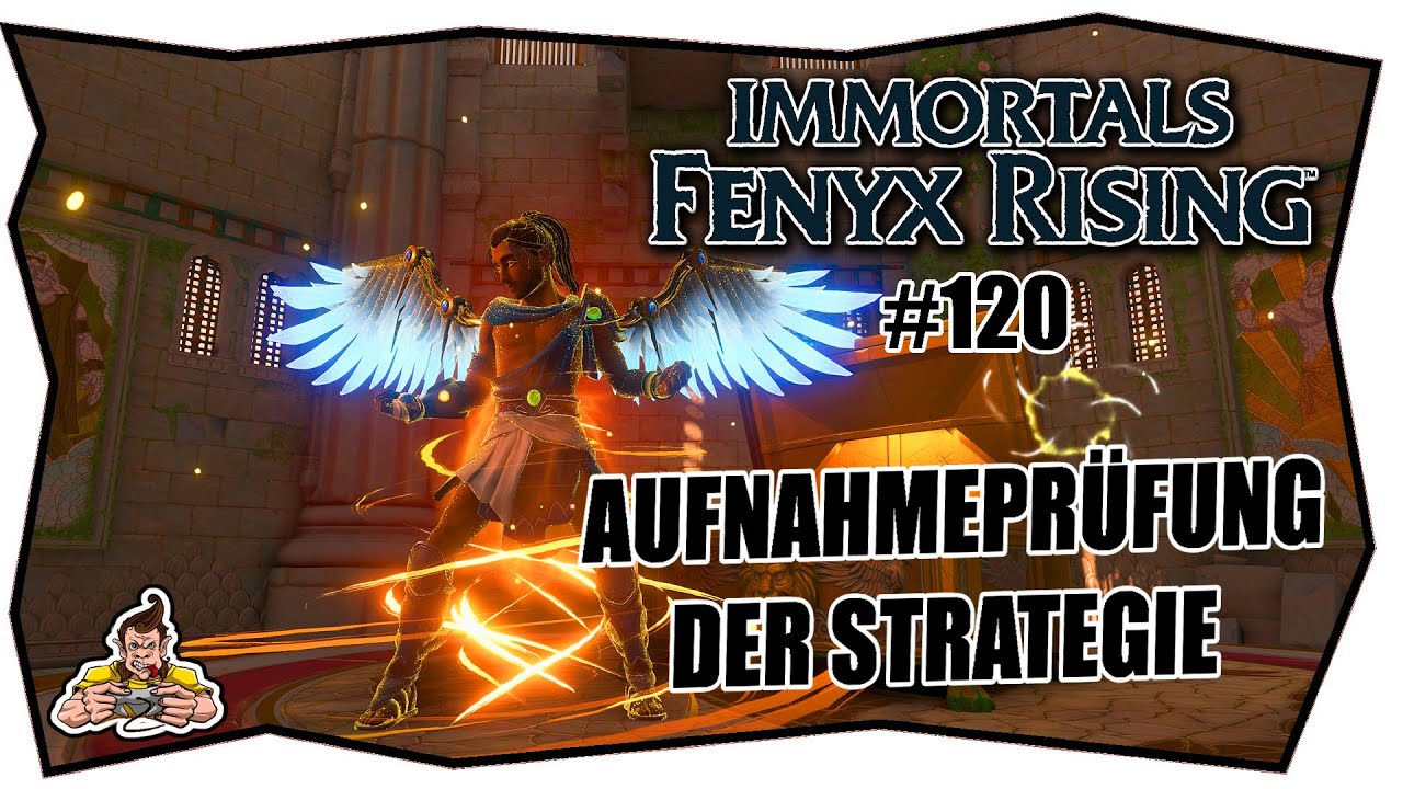 IMMORTALS FENYX RISING EIN NEUER GOTT #120 PR&Uuml;FUNG DER STRATEGIE ★ Deutsch ★ A NEW GOD DLC ★ Tipps