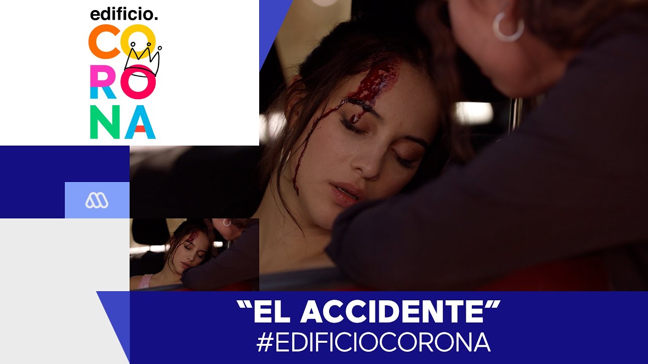EdificioCorona - ¡El accidente! - Mejores Momentos / Capítulo 100