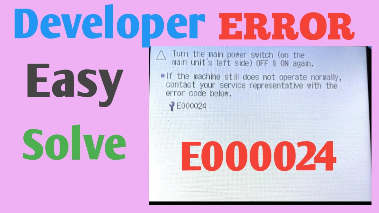 Canon ir2525 error code E000024 | How to solve error code E000024 in Canon ir 2525/2520/2530