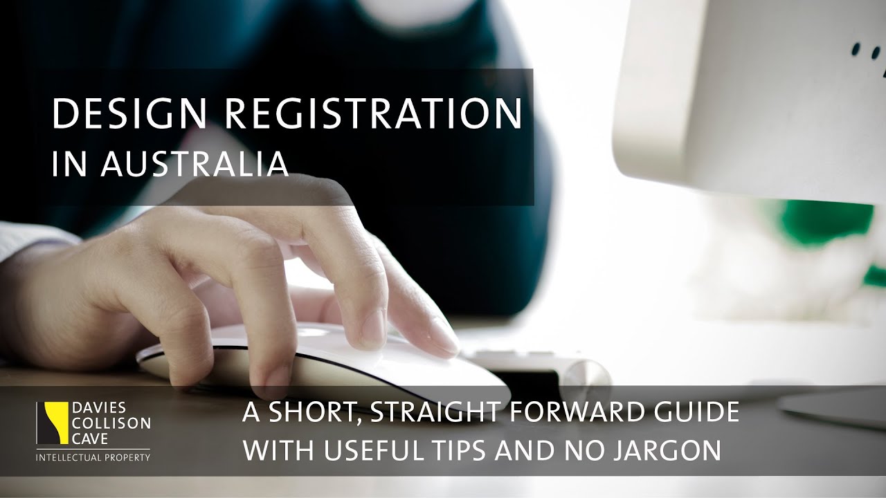 Design Registration: A guide to the process in Australia