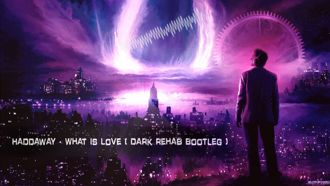 Haddaway - What Is Love (Dark Rehab Bootleg) [Free Release]