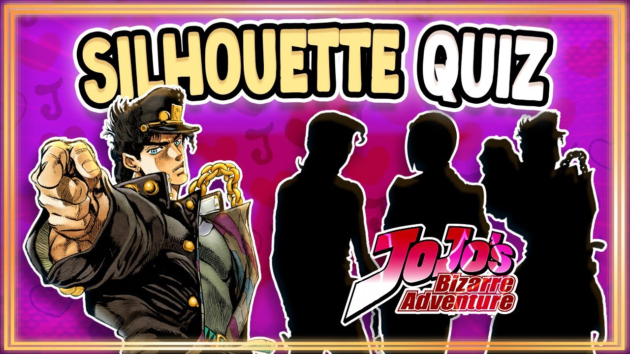 JOJO SILHOUETTE QUIZ [Super Easy - Super Hard] | 50 Characters