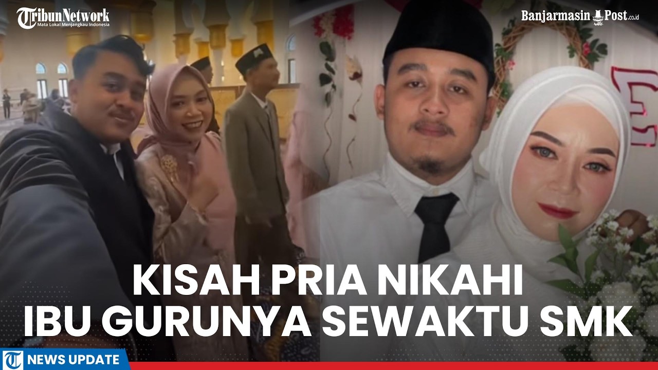 Kisah Pria Nikahi Ibu Gurunya Sewaktu SMK, Tak Masalah Beda Usia 23 Tahun, Ini Pemicu Terpincut