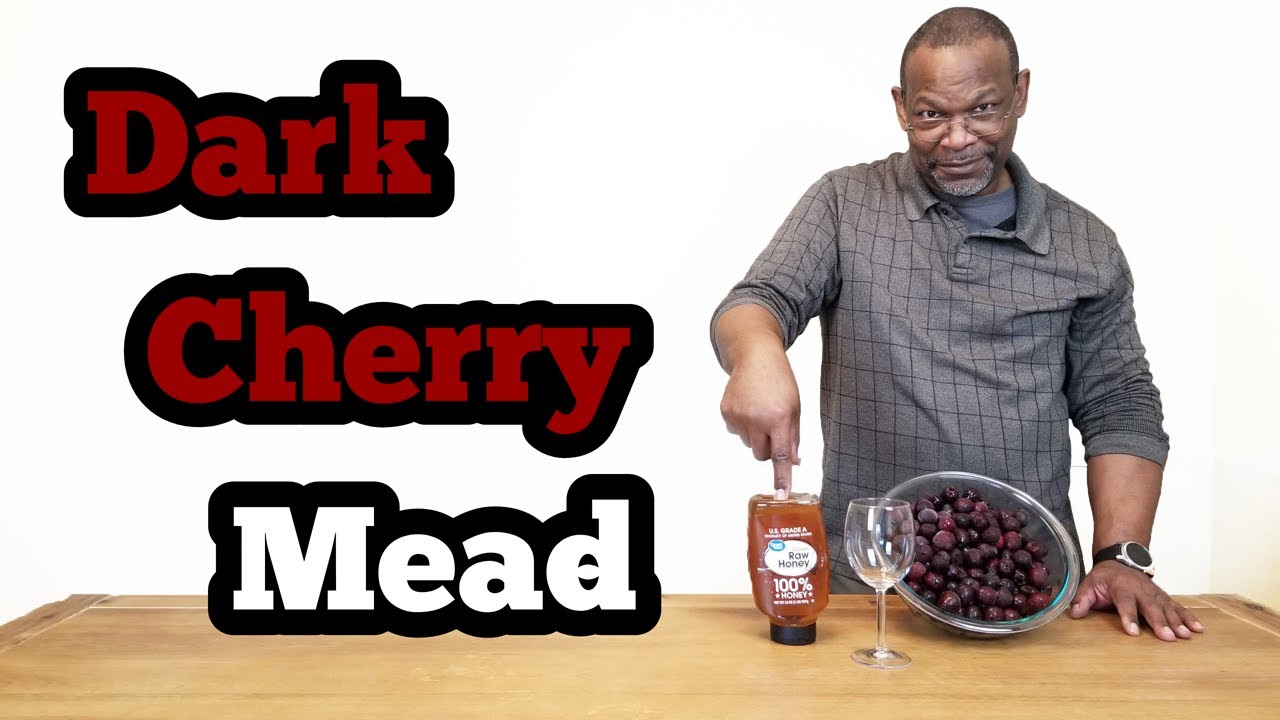 Making Dark Cherry Mead: 1 Gallon