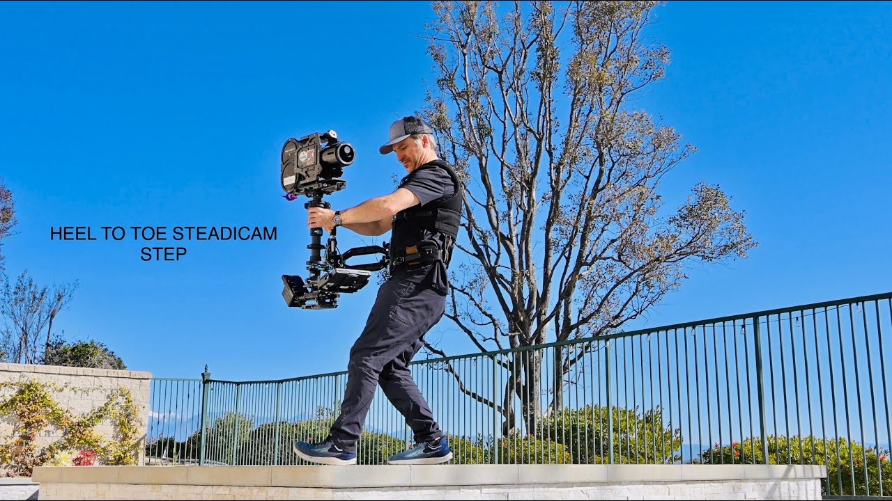 Heel to Toe Steadicam step tutorial