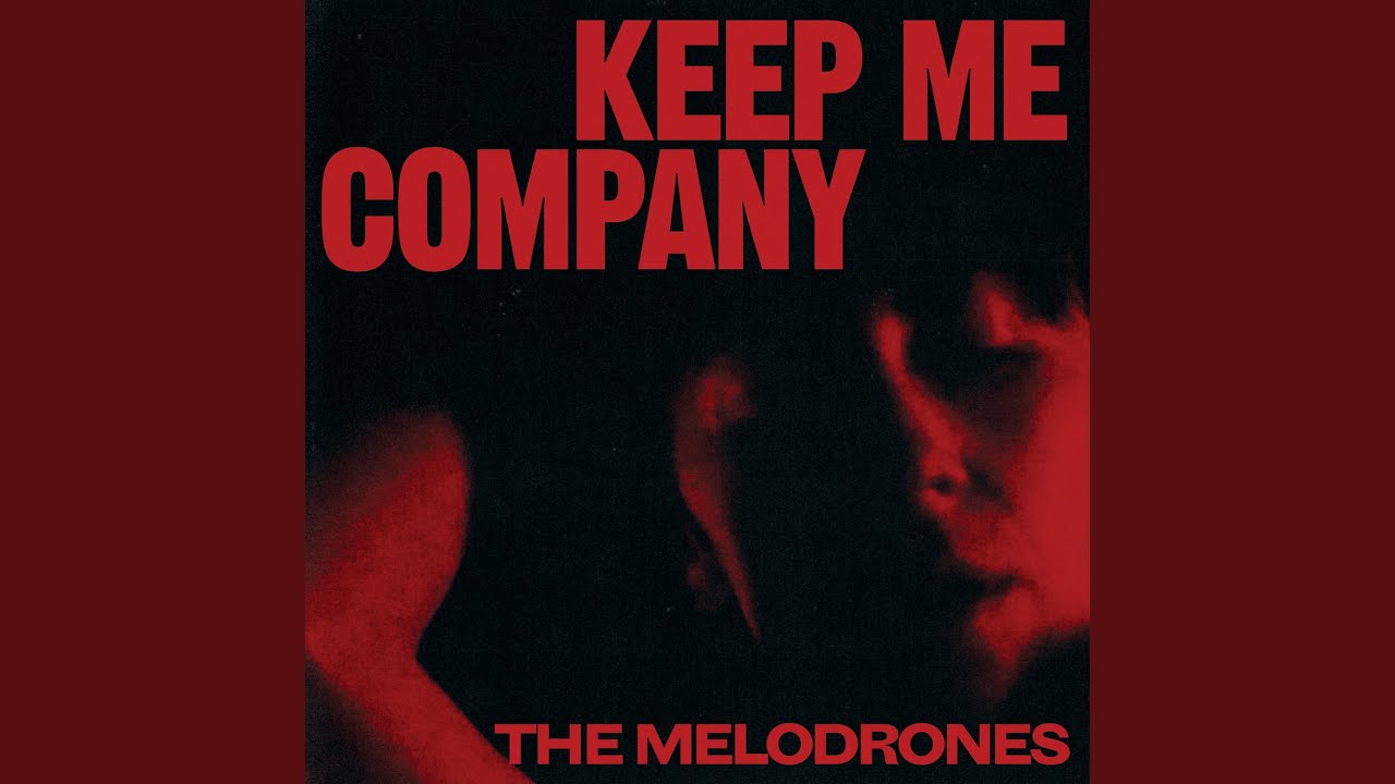 Keep Me Company
