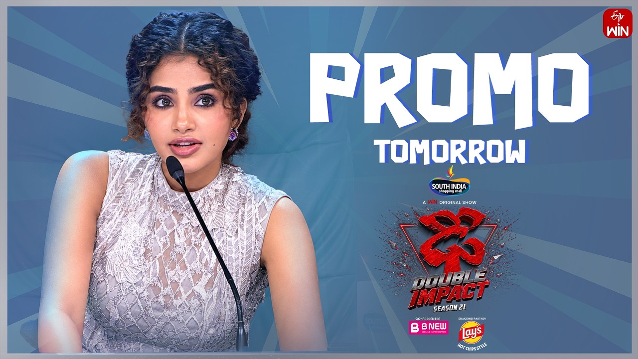 Dhee 21 &ndash; Double Impact | Ep 7 & 8 Promo Glimpse | Full Promo Tomorrow | ETV WIN