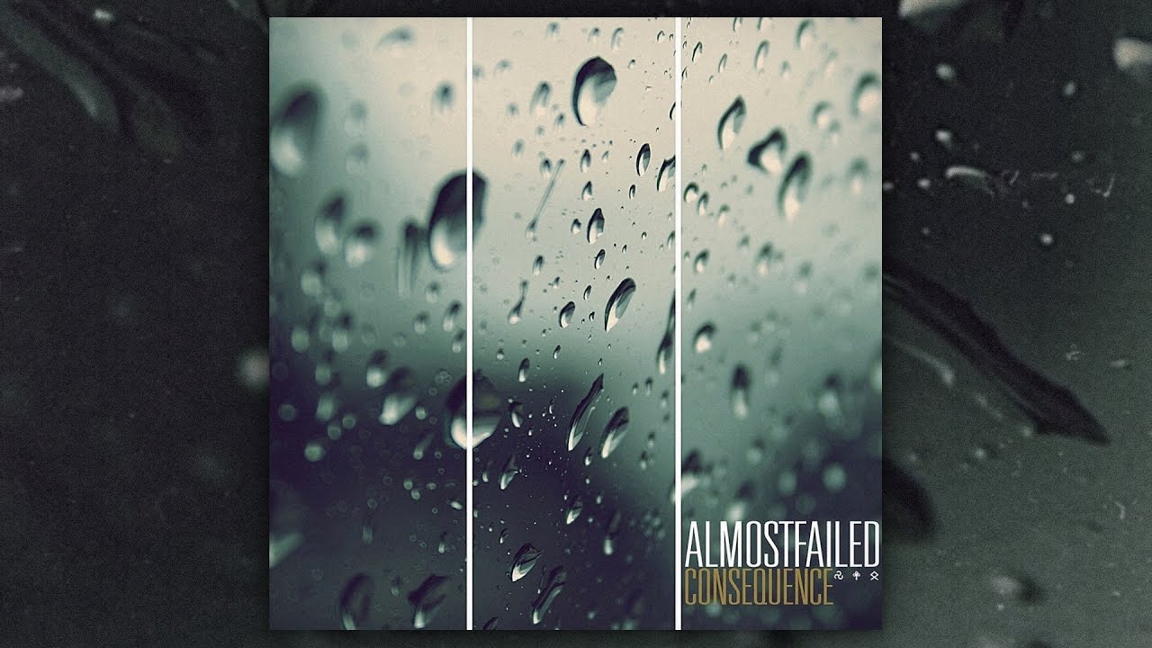 Almost Failed - Consequence (FULL EP/2011)