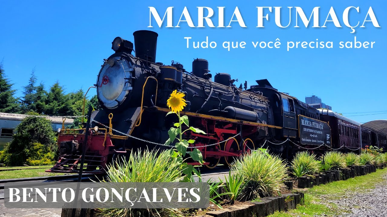 Maria fumaça -Tudo que você precisa saber| Passeio mais animado de Bento Gonçalves RS| Trem do vinho