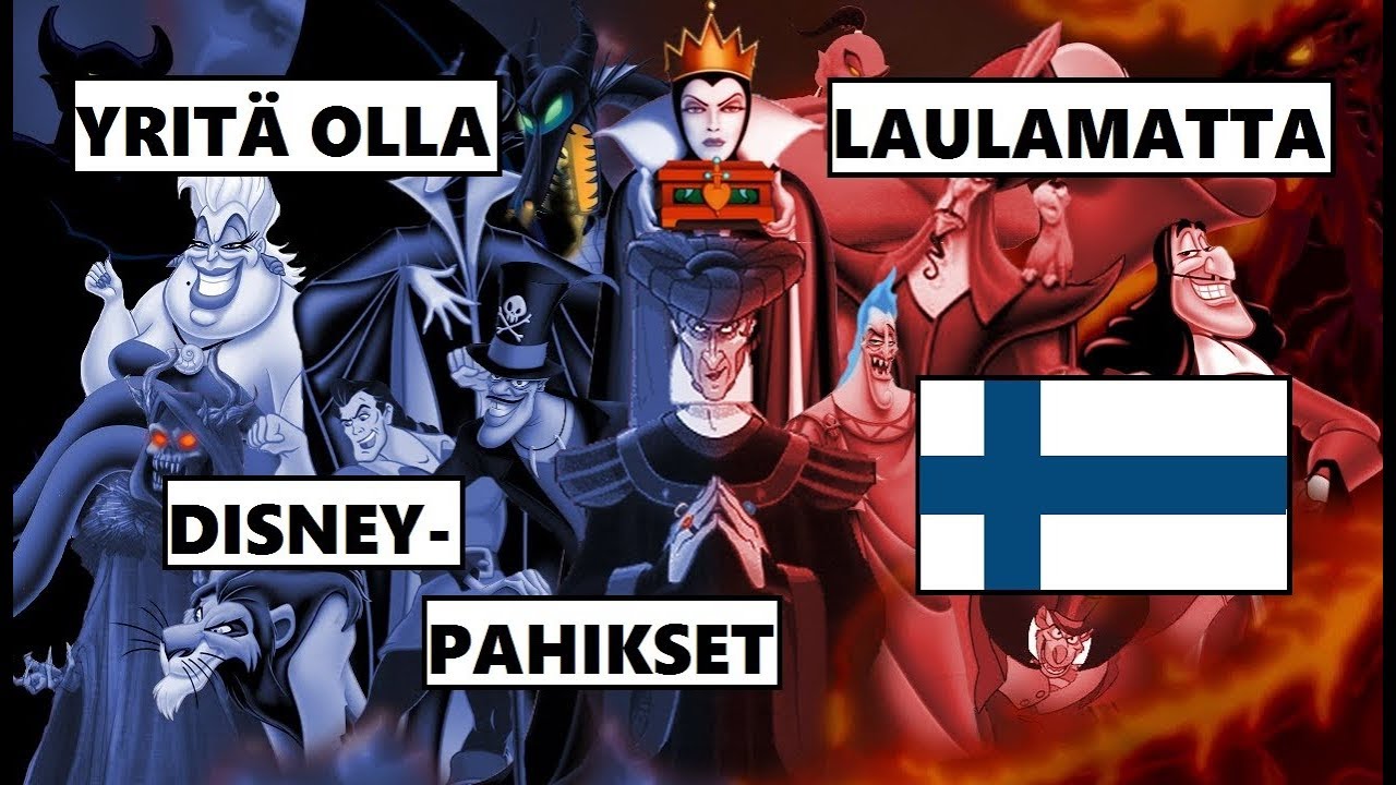 YRITÄ OLLA LAULAMATTA | DISNEY- PAHIKSET