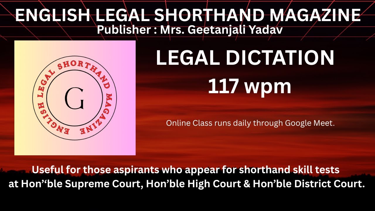 #78 ll 117 WPM Legal Dictation ll English Legal Shorthand Magazine ll  18 January 2026