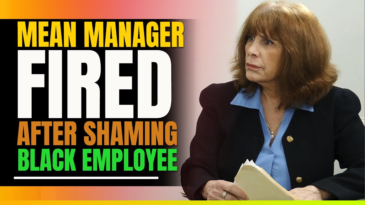 Mean Manager Fired After Shaming Black Employee.