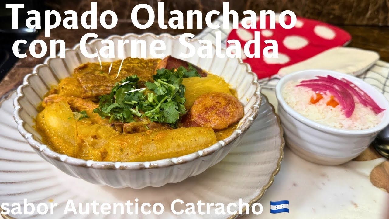 Como Hacer TAPADO OLANCHANO Con Carne Salada || Plato Tipico Catracho ||