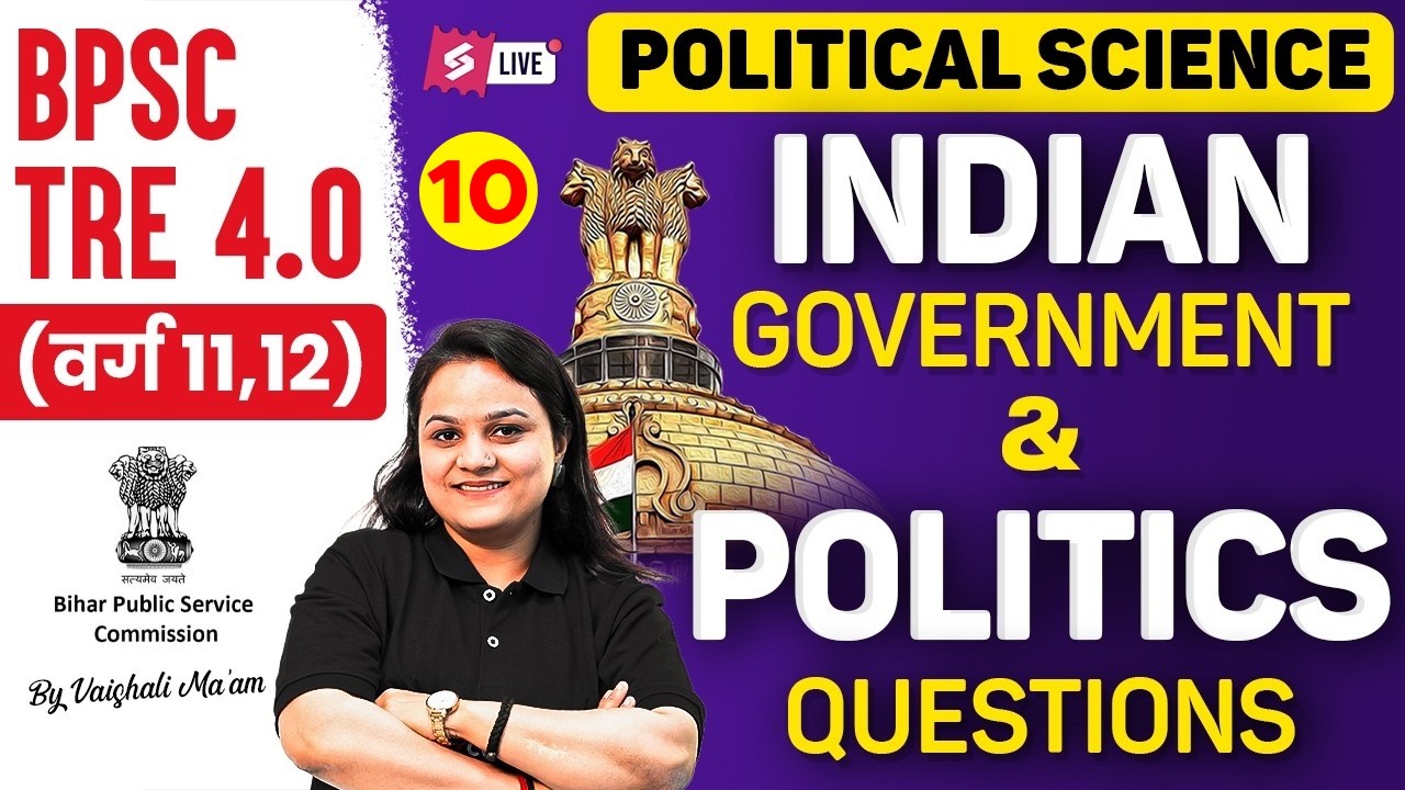 BPSC TRE 4.0 Political Science | Indian Government & Politics Important Questions | Vaishali Ma’am