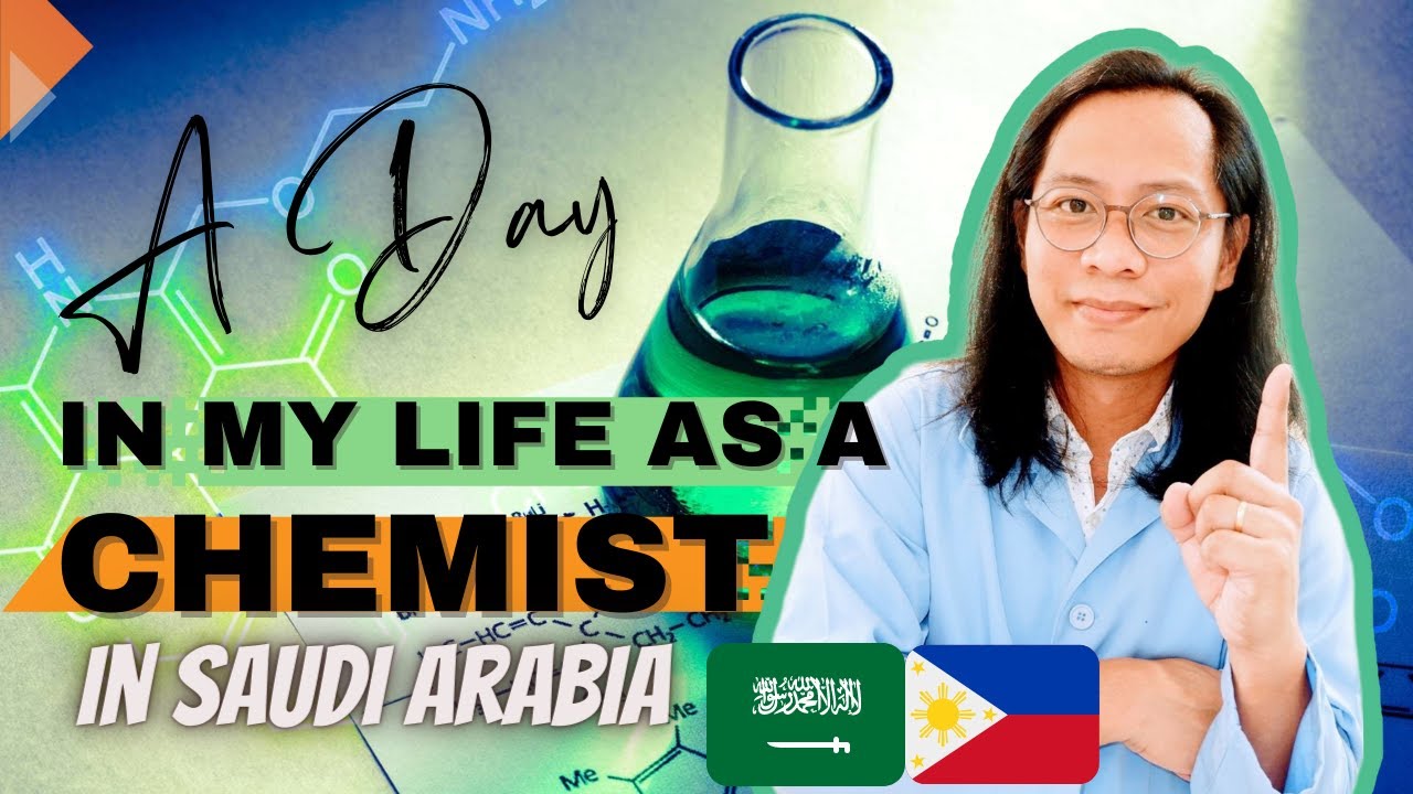 A day in my life as a Chemist in SAUDI ARABIA