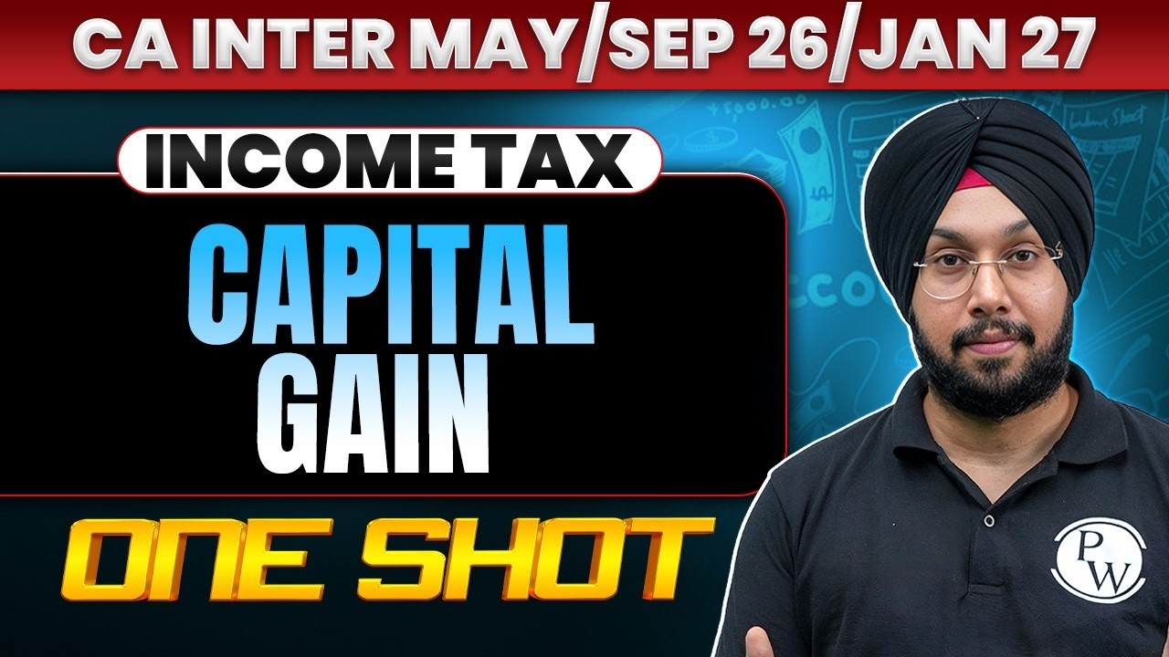 CA Inter Income Tax: Capital Gain | One Shot Revision | Tax Revision | May 2026 | CA Jasmeet Singh