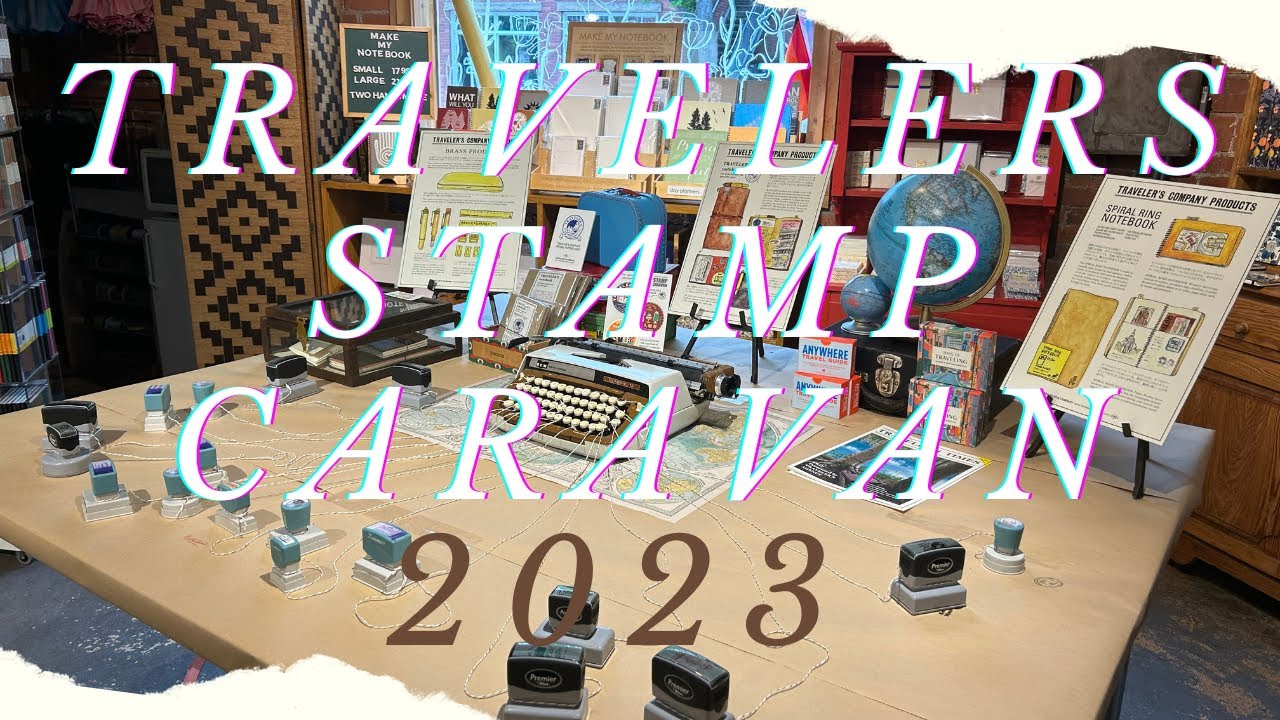 Going to the Travelers Notebook Company 2023 Stamp Caravan Event