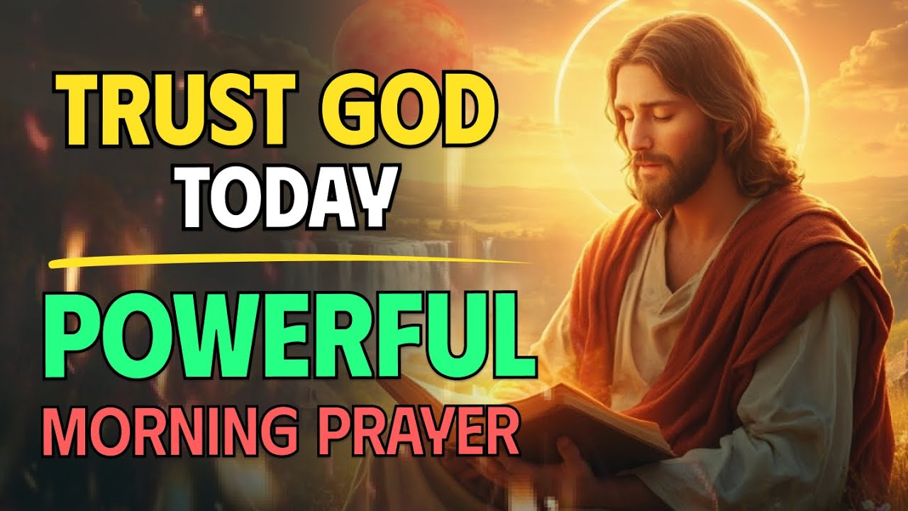 Do Not Fear – God Is in Control | A Powerful Morning Prayer for Trust & Peace