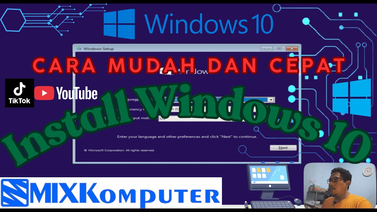 Cara Install Windows 10 Dengan Mudah dan Cepat di PC atau Laptop