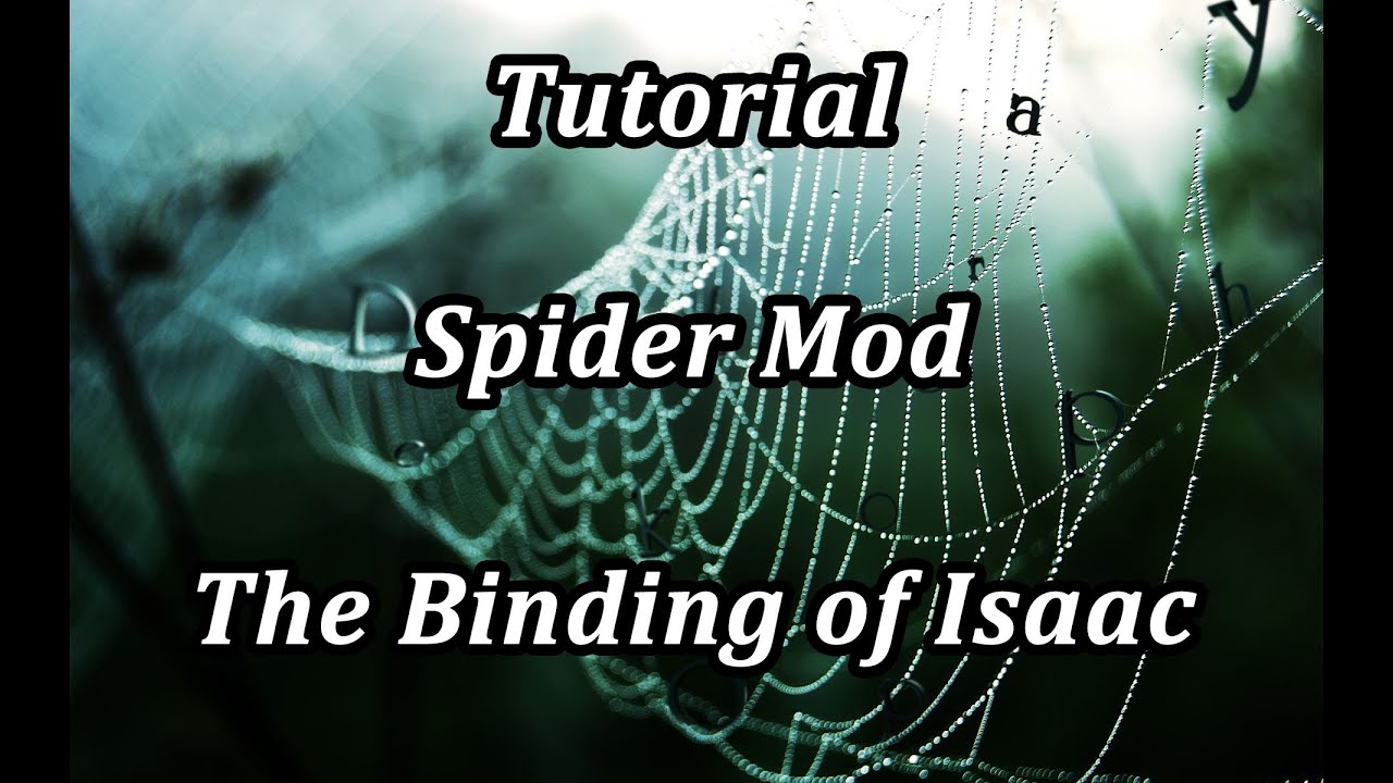 SpiderMod: Configurando e usando - The Binding of Isaac PT-BR