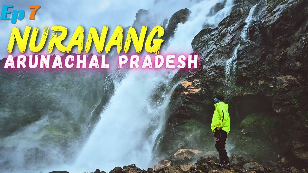 Nuranang falls | Tawang Bike Trip | Ep 7 | Kolkata To Arunachal Pradesh
