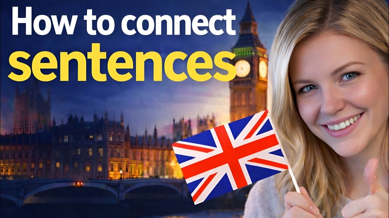 How to Connect Sentences in English | Easy English Conversation | Learn English for Beginners