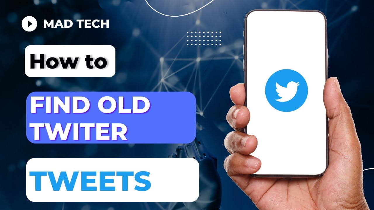 How to Search Old Tweets on Twitter? Find Old Twitter Tweets