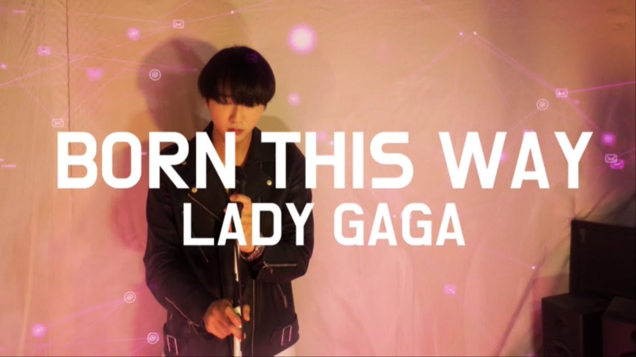 Lady gaga - Born this way male cover 김덕군 레이디가가 - 본디스웨이 남자 커버