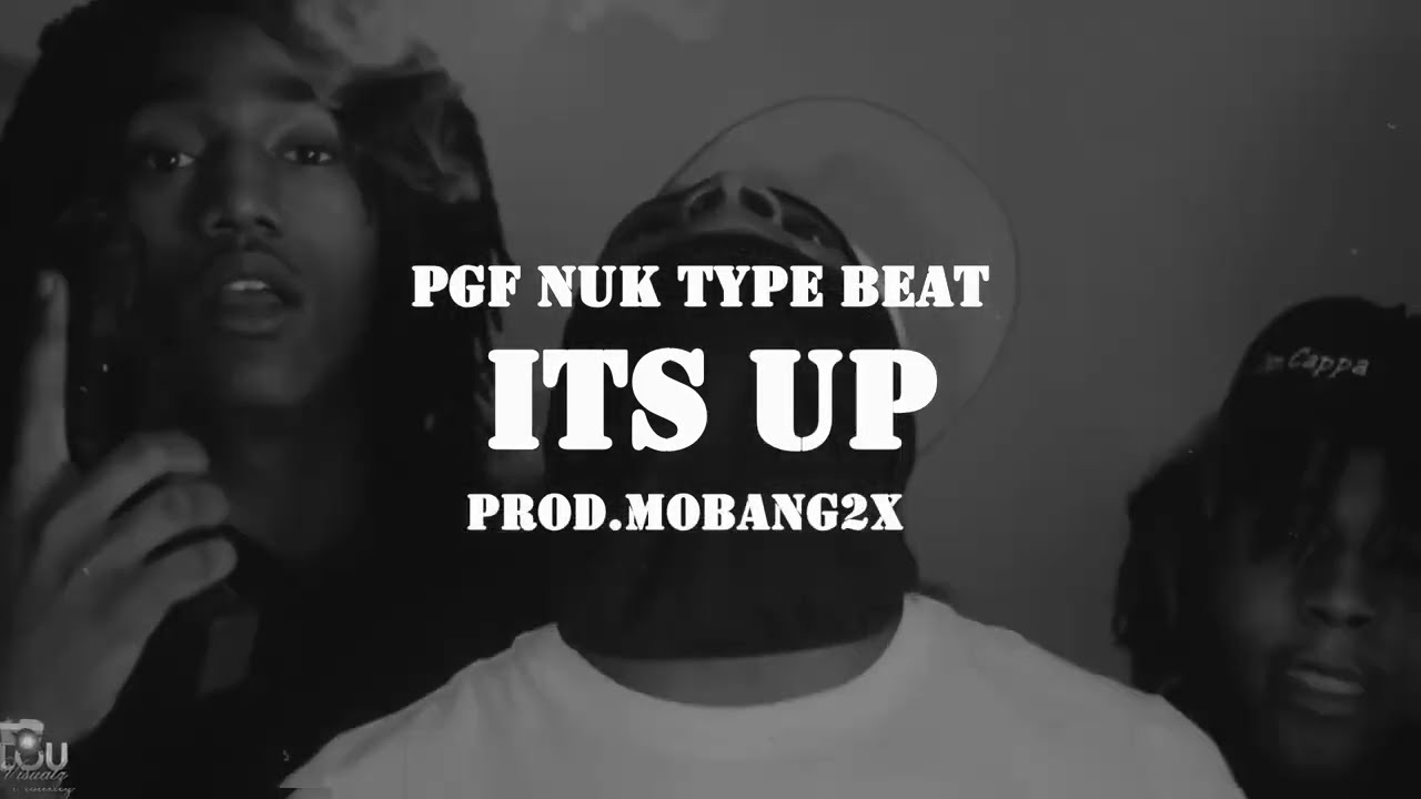 (HARD) PGF Nuk Type Beat ''Its Up''