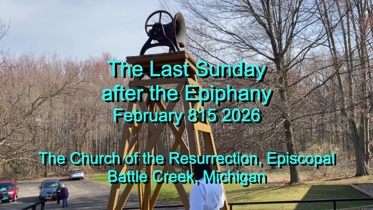 The Last Sunday after the Epiphany, Year A - 2026-02-15