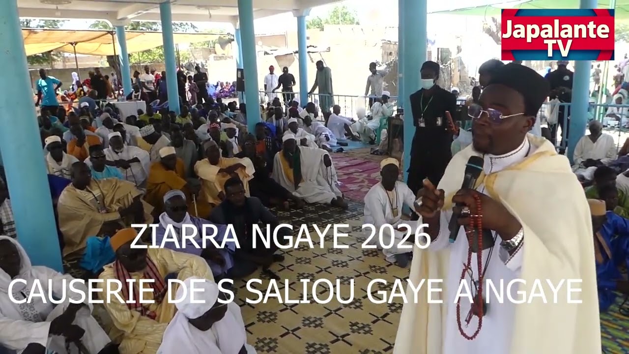 CAUSERIE DE SERIGNE SALIOU GAYE A NGAYE EDITION 2026