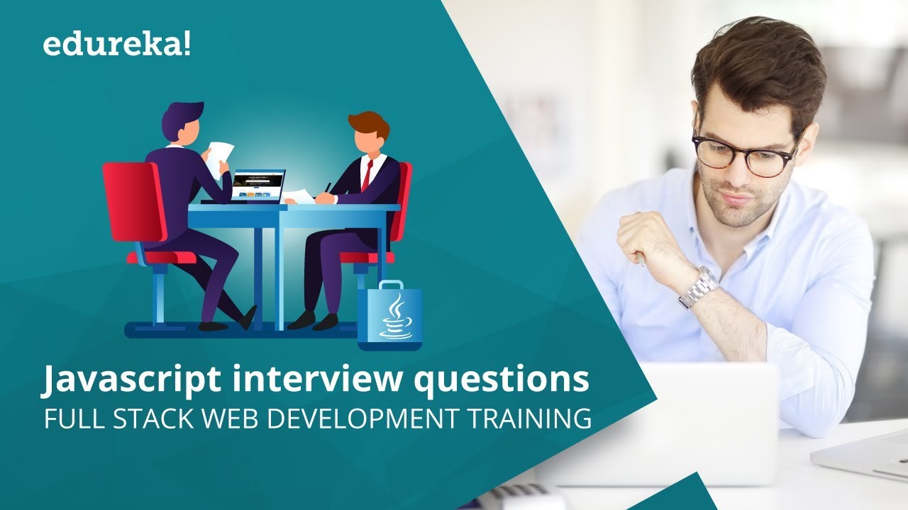 JavaScript Interview Questions and Answers | Full Stack Web Development Training | Edureka