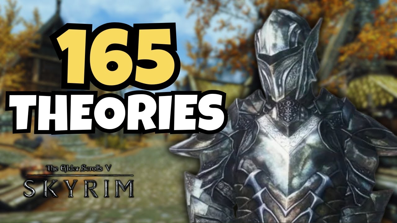 165 Wild Skyrim Theories to Fall Asleep To