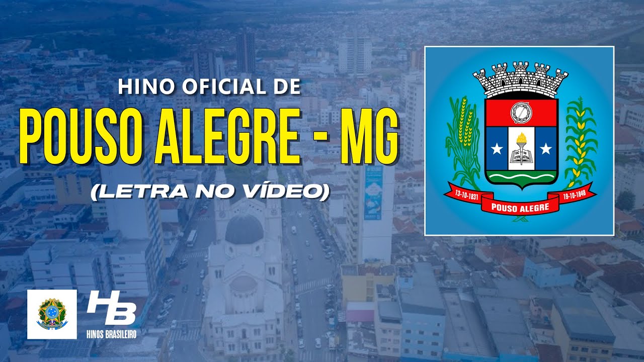 Hino de Pouso Alegre - MG (LEGENDADO)