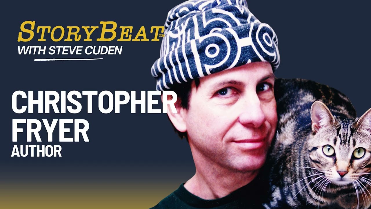 Christopher Fryer, Author - StoryBeat with Steve Cuden: Episode 381