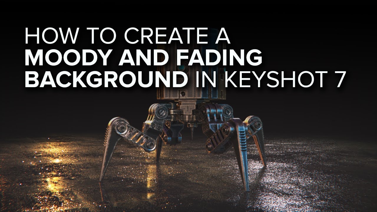How to create a dark, moody and fading background in Keyshot 7