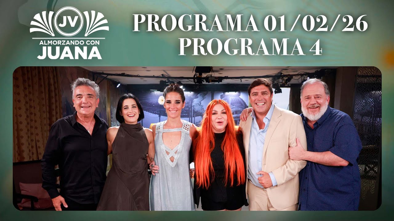 ALMORZANDO CON JUANA - Programa 01/02/26 - PROGRAMA 4 -TEMPORADA 2026