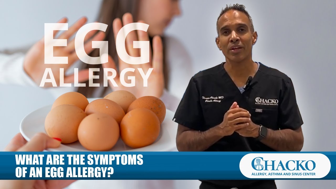 What Are the Symptoms of an Egg Allergy? [Chacko Allergy]