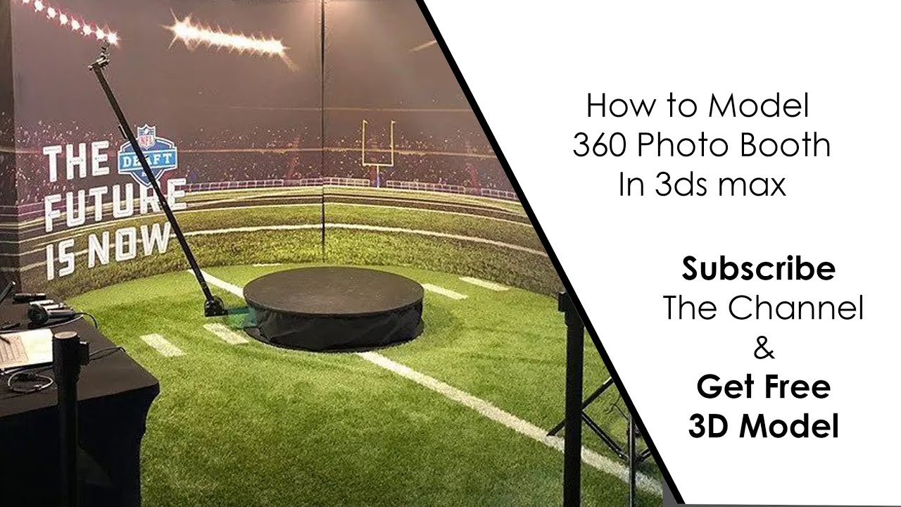 How To Model 360 Photo Booth In 3Ds Max
