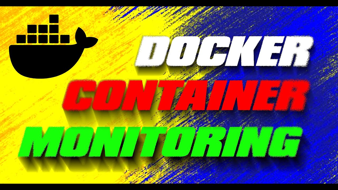 Easy Guide to Docker Container Monitoring using Open source tools