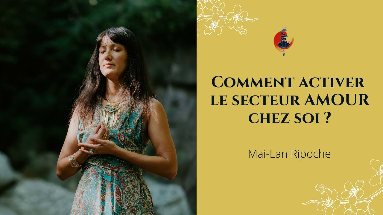 Comment activer le secteur AMOUR chez soi ?