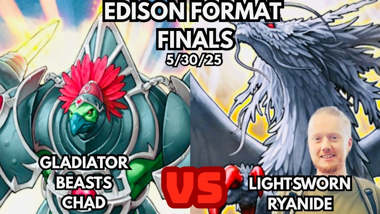 Yugioh Edison Format Finals: Gladiator Beasts Vs Lightsworn!