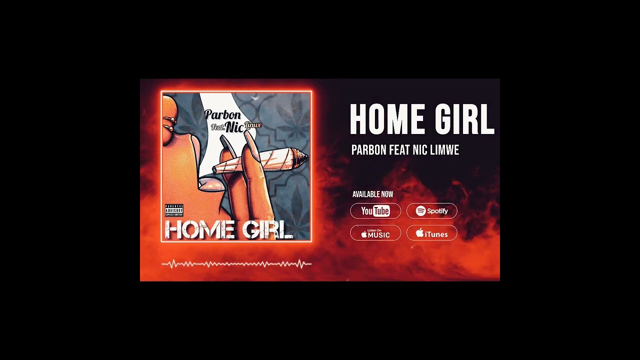 Parbon - Home Girl feat. Nic Linwe [Official Audio]