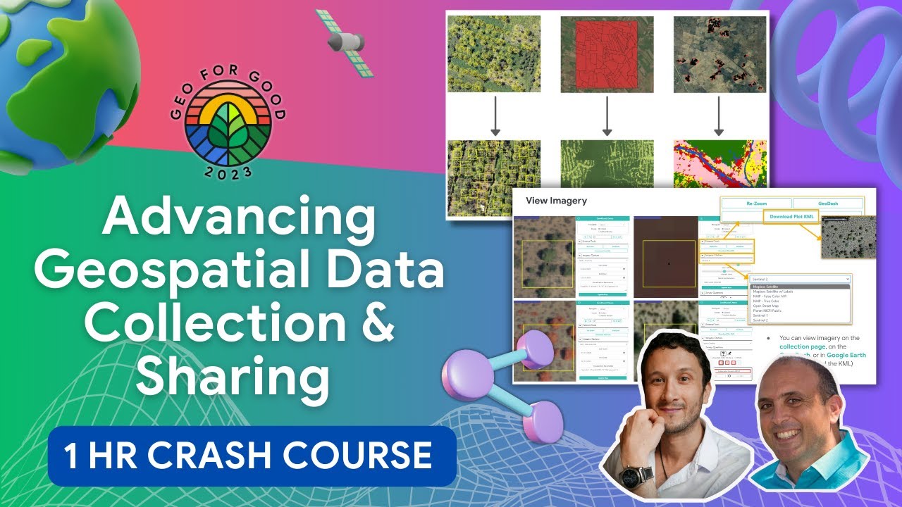 Visualize Geospatial Data with Collect Earth Online, Earth Engine, & Geo AI | Geo for Good 2023